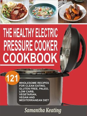 The Healthy Electric Pressure Cooker Cookbook - ebook